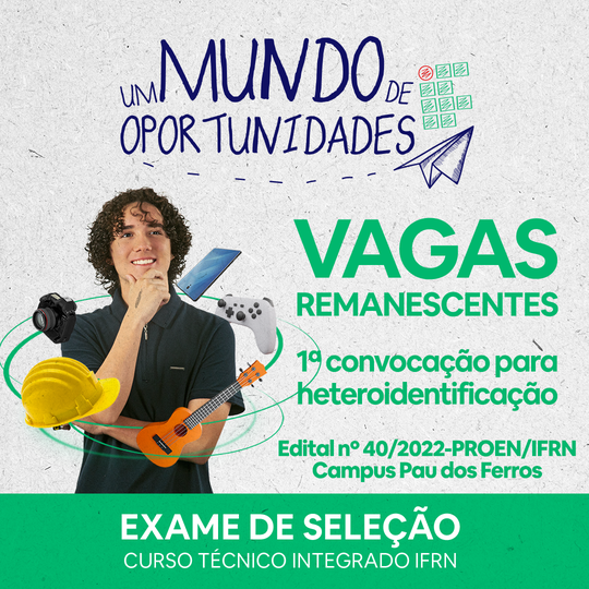 #53812 Divulgada lista com a 1ª convocação para Heteroidentificação das vagas remanescentes