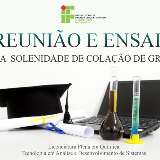 #53858 Comunicação convoca concluintes de Química e TADS para reunião e ensaio da colação de grau