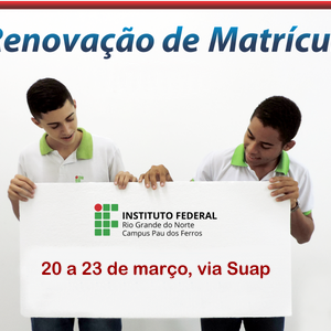 #53898 Alunos dos cursos técnicos e superiores devem renovar matrícula para 2018.1