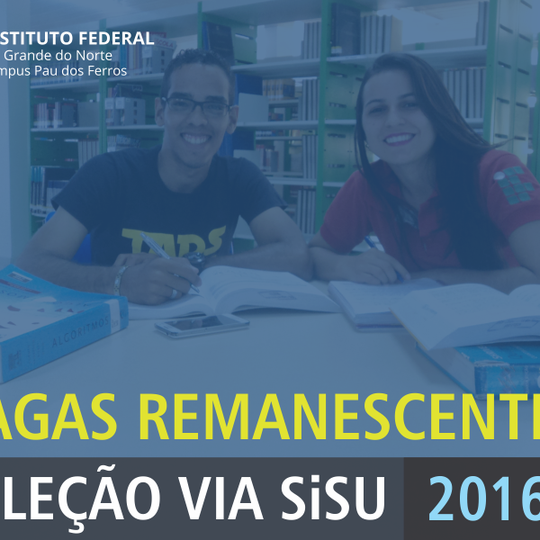 #53912 Divulgado edital que regulamenta convocação para vagas remanescentes do SiSU