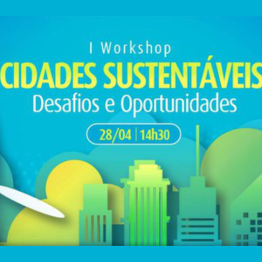 #53916 IFRN é parceiro em Workshop sobre Cidades Sustentáveis