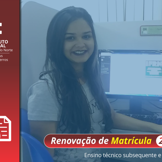 #53927 Alunos do ensino superior e técnico subsequente devem renovar a matrícula para 2017.2