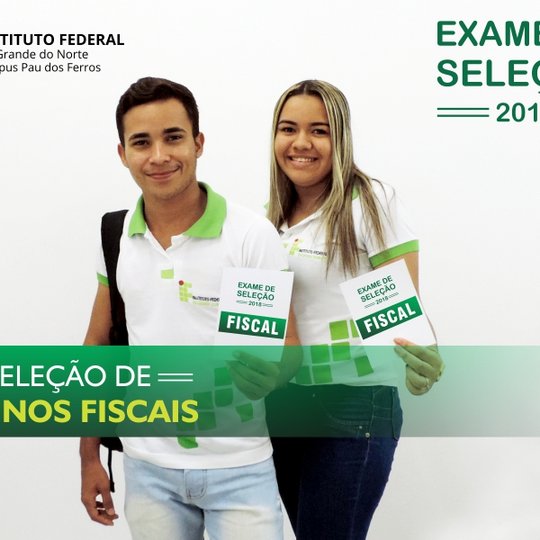 #53951 Campus Pau dos Ferros seleciona alunos fiscais do Exame de Seleção 2018