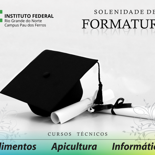 #54075 Campus realiza hoje (2) Formatura de novos técnicos em Alimentos, Apicultura e Informática