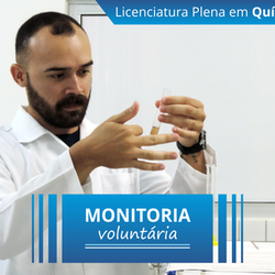 #54078 Divulgado resultado final da seleção de monitoria voluntária da Licenciatura Plena em Química
