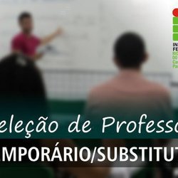 #54161 Campus Pau dos Ferros seleciona professor temporário/substituto
