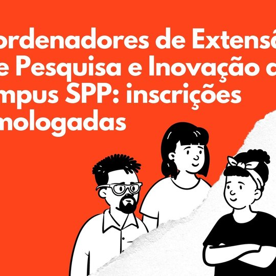#54341 Direção-Geral publica candidaturas homologadas para as coordenações de extensão e de pesquisa e inovação 