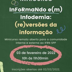 #54380 Minicurso “InFoRmaNdo e(m) Infodemia: (re)versões da informação!”