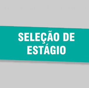 #54391 Divulgado resultado final de seleção de estagiários