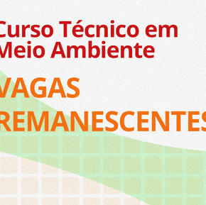 #54430 Subsequente em Meio Ambiente abre vagas remanescentes 