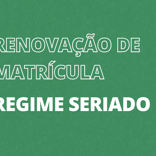 #54598 Campus do IFRN abre renovação de matrículas e inscrições em disciplinas 