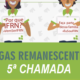 #54644 Divulgada 5ª chamada para vagas remanescentes dos Cursos Técnicos da modalidade integrado