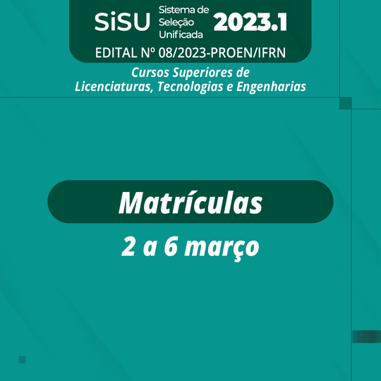 #54721 Matrículas para os cursos de graduação do IFRN começam nesta quinta-feira, dia 2