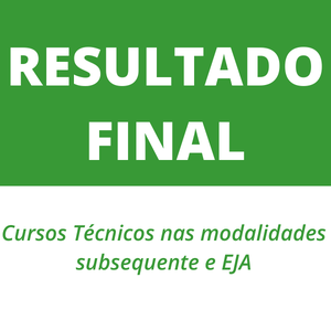 #54794 Divulgado resultado de seleção para cursos técnicos subsequentes e EJA 