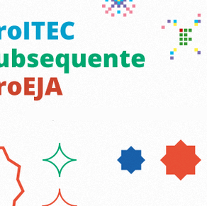 #54798 ProITEC, Subsequente e ProEJA: prazo de inscrições é prorrogado