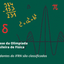 #54799 Estudantes do IFRN são classificados para 2° Fase da Olimpíada Brasileira de Física