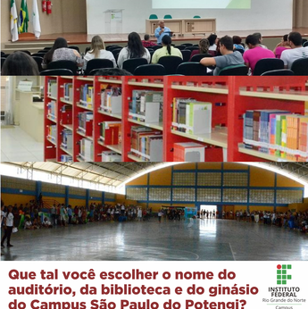 #54803 Campus abre inscrições de sugestões do nome do auditório, da biblioteca e do ginásio