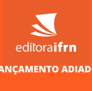 #54825 Obras selecionadas no último edital estão sendo publicadas no Memoria IFRN 