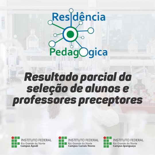 #5486 Subprojeto de Química divulga resultado parcial da seleção de alunos e preceptores
