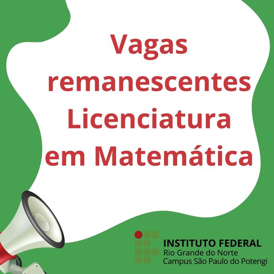 #54900 2ª chamada para vagas remanescentes - Licenciatura em Matemática