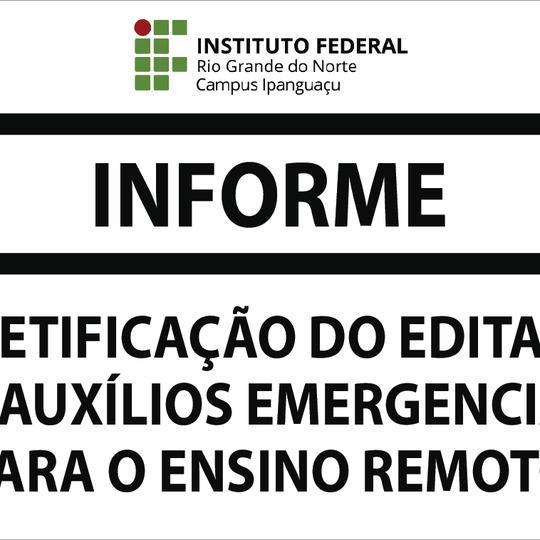 #5510 Direção Geral publica retificação do Edital de Auxílios para o Ensino Remoto