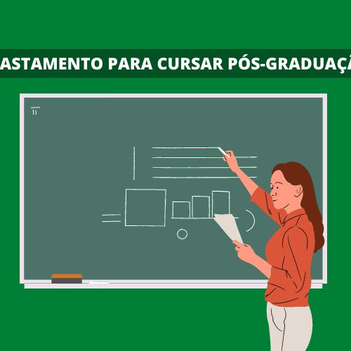 #55126 Aberta seleção para afastamento de servidores para cursar pós-graduação