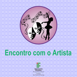 #55242 Campus São Paulo do Potengi tem novas edições do projeto ‘Encontro com o Artista’