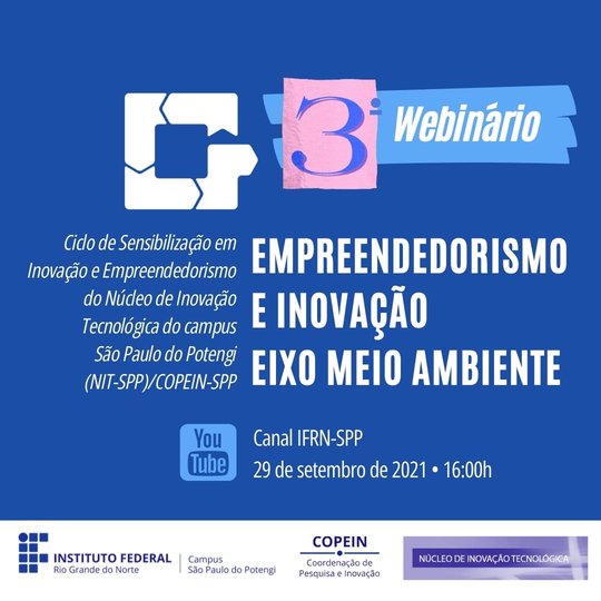 #55260 COPEIN e NIT promovem 3º webinário do ciclo de Sensibilização em Inovação e Empreendedorismo 