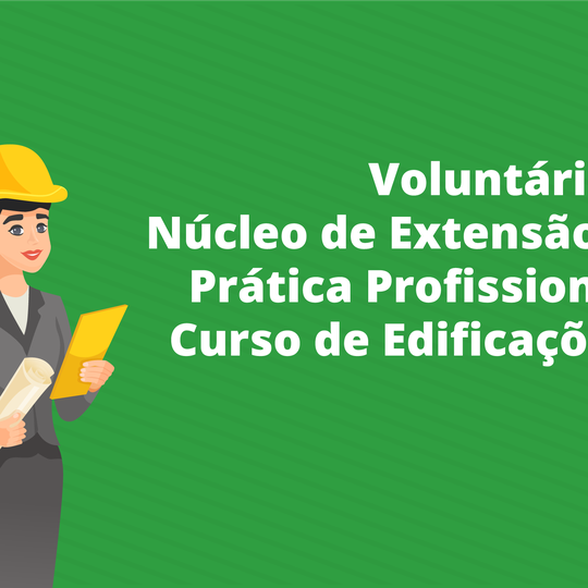 #55293 Abertas inscrições para voluntários do Núcleo de Extensão e Prática Profissional