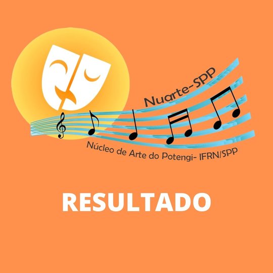 #55441 Núcleo de Arte do Potengi publica resultado da seleção de bolsista e voluntários