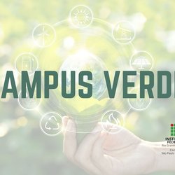 #55460 Campus Verde convida comunidade para participar da ação de destinação de resíduos sólidos recicláveis