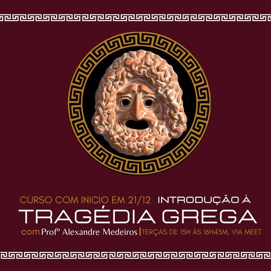 #55507 MINICURSO DE INTRODUÇÃO À TRAGÉDIA GREGA