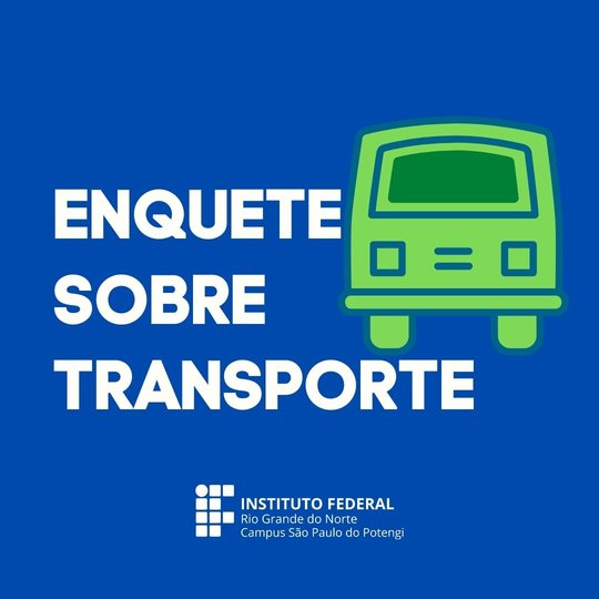#55602 Coordenação de Assuntos Estudantis abre enquete para identificar demanda de transporte dos estudantes