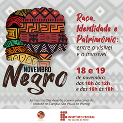 #55627 Campus São Paulo do Potengi promove evento em alusão ao mês da Consciência Negra