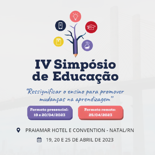 #5593 IFRN realiza quarta edição do Simpósio de Educação
