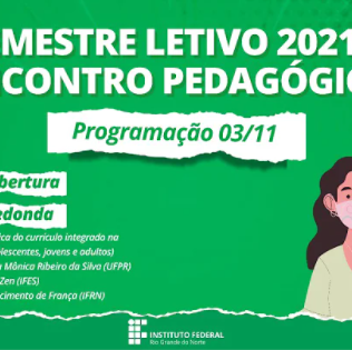 #5657 Semana Pedagógica 2021.2 marca retorno gradual às aulas presenciais