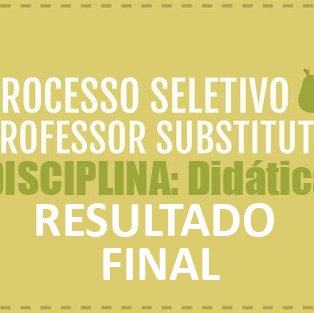 #5714 Divulgados os Resultados das Análises dos Recursos e o Resultado Final do PSS para professor de Didática