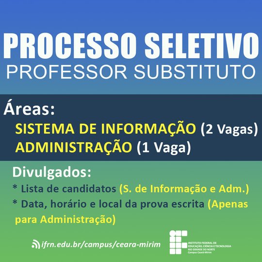 #5725 Comissão dos PSSs das áreas de Sistema de Informação e Administração divulga as listas de candidatos, data, horário e local da prova escrita (apenas Adm.)