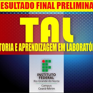 #5846 Comissão divulga Resultado Final Preliminar para Bolsista TAL
