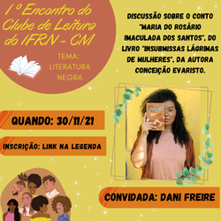 #5853 Projeto de extensão “Clube de Leitura” do IFRN, campus Ceará-Mirim, convida toda a comunidade a participar de seu primeiro encontro