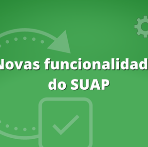 #5876 Suap apresenta novas funcionalidades para Pesquisa, Pós-graduação e Inovação