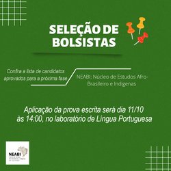 #5895 NEABI do Campus Ceará-Mirim divulga lista de aprovados para a próxima fase e mudança no calendário da seleção de bolsista do projeto de pesquisa