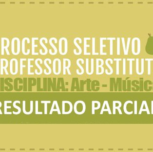 #5914 Resultado parcial do concurso para professor substituto de Arte - Música é divulgado