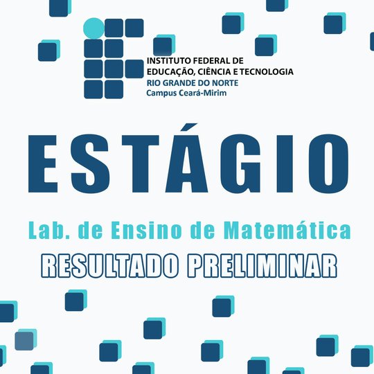 #5964 Divulgado o Resultado Preliminar para Bolsista para atuar no LEM