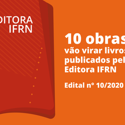 #6008 Dez livros de diferentes áreas de conhecimento serão publicados pela Editora IFRN