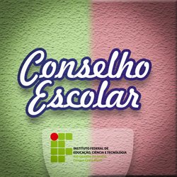 #6062 Conselho Escolar do Campus Ceará-Mirim convida para a primeira reunião extraordinária de 2019