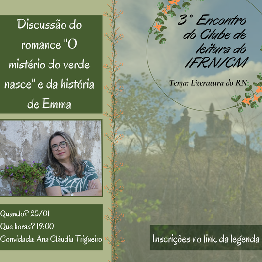 #6087 Clube de Leitura do IFRN, campus Ceará-Mirim, convida a todos para o seu terceiro encontro
