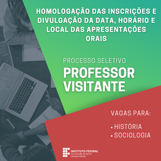 Homologação das inscrições - processo seletivo professore visitante