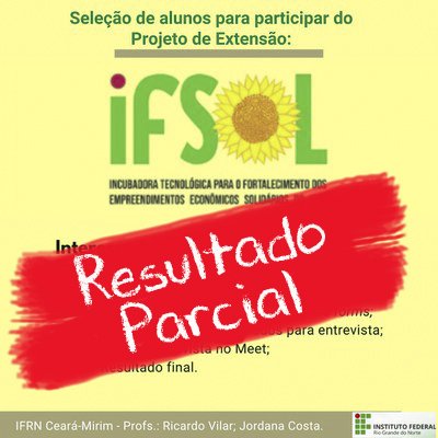 #6135 Projeto IFSOL divulga resultado parcial de seleção para bolsista