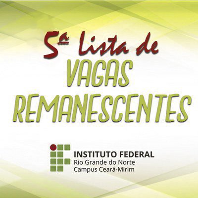 #6198 Publicada 5ª lista de chamada de vagas remanescentes dos cursos técnicos Integrados 2022.1